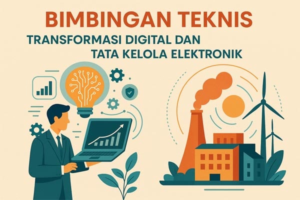 Bimbingan Teknis Transformasi Digital dan Tata Kelola Elektronik