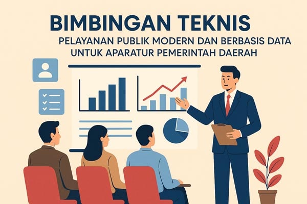 Bimtek Pelayanan Publik Modern dan Berbasis Data