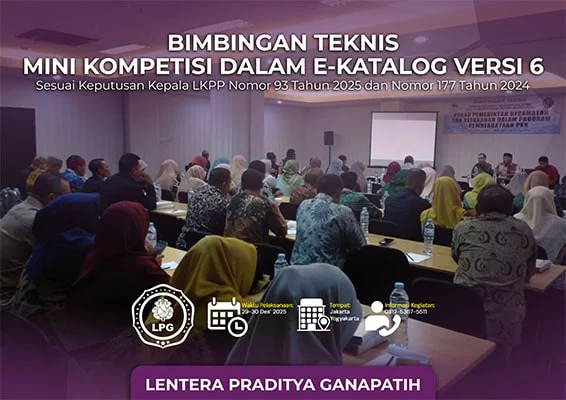 Bimbingan Teknis Mini Kompetisi Dalam E-Katalog Versi 6