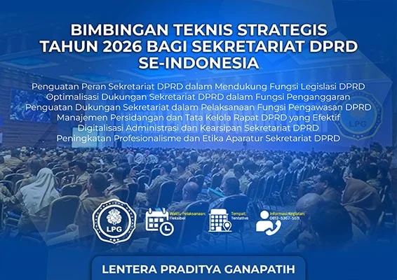 Bimbingan Teknis Strategis Tahun 2026 bagi Sekretariat DPRD se-Indonesia